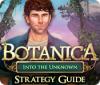 Botanica: Into the Unknown Strategy Guide igrica 