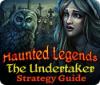 Haunted Legends: The Undertaker Strategy Guide igrica 